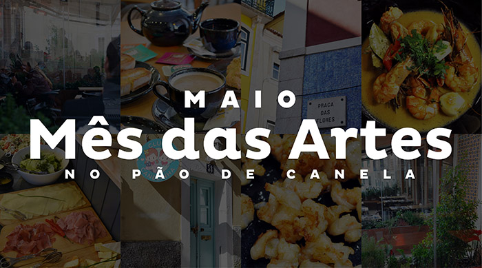 Maio “Mês das Artes” no Pão de Canela